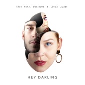 Hey Darling (feat. Soë Blue & Loida Liuzzi) artwork