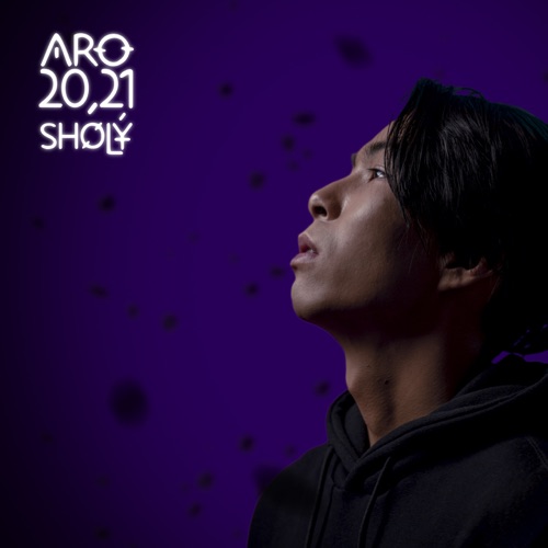 cover for track 20, 21Sholy - Single of artist ARO