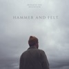 Hammer and Felt - Single