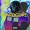 Hardcore - Butter Bullets lyrics