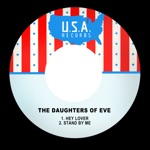 Hey Lover by The Daughters Of Eve