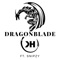 Dragonblade (feat. Snipzy) - Knox Hill lyrics