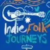 Indie-Folk Journeys album lyrics, reviews, download