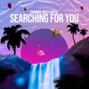 Searching for You - Single