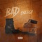 Bad-Energy (feat. Mac J Macfam) - C Jay The-Don lyrics