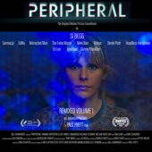 Peripheral Original Motion Picture Soundtrack: Remixed Volume 1 artwork