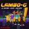 Lambo-G (feat. Ovz & Lazer) - Lil Dresan lyrics