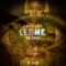 Let Me (feat. Ssue) - Lady Jay lyrics