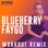 Blueberry Faygo (Workout Remix 128 BPM)