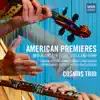 American Premieres - New Music for Flute, Viola and Harp album lyrics, reviews, download