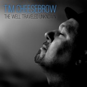 Tim Cheesebrow - Big Life