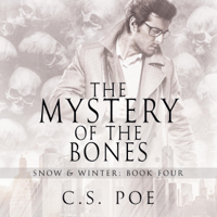 C.S. Poe - The Mystery of the Bones: Snow & Winter, Book 4 (Unabridged) artwork