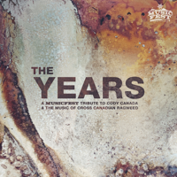 Various Artists - The Years: a Musicfest Tribute to Cody Canada and the Music of Cross Canadian Ragweed artwork