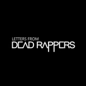 Letters from Dead Rappers - Bruce Wayne