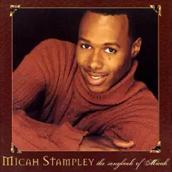 The Songbook of Micah by Micah Stampley album reviews, ratings, credits