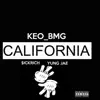 California (feat. $ickrich & Yung Jae) - Single album lyrics, reviews, download