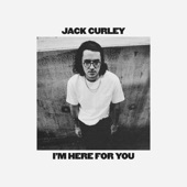 Jack Curley - I’m Here for You - Acoustic Version