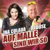 Stream & download Auf Malle sind wir so - Single