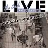 Prison Experience (Live) album lyrics, reviews, download