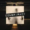 Conspiracy album lyrics, reviews, download