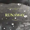 Stream & download Runaway (feat. J. Griffie) [The Remixes]