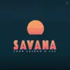 Savana - Single album lyrics, reviews, download