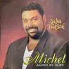 Michel: Amigo de Que album lyrics, reviews, download