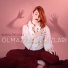 Olmazların Kızları - Single