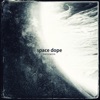 Space Dope - Single