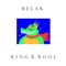 King K Rool - Belak lyrics