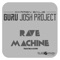 Rave Machine - Darren Bailie & Guru Josh Project lyrics