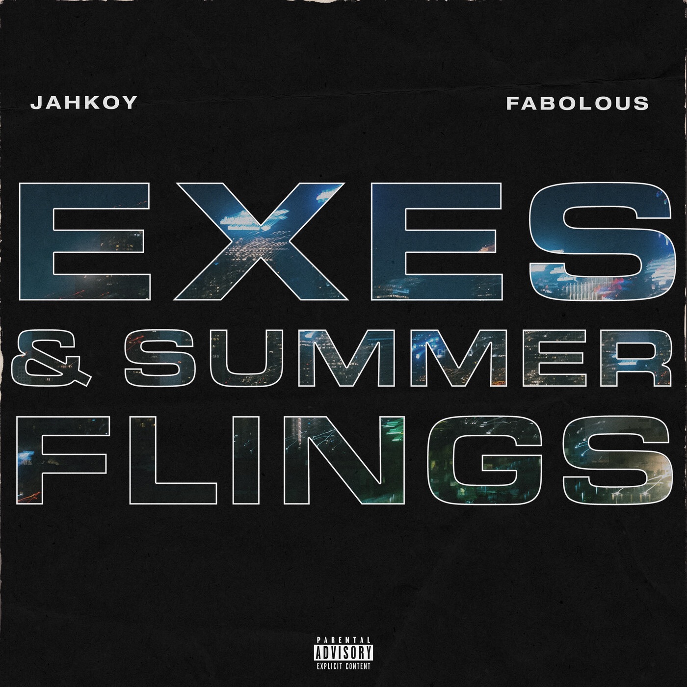 JAHKOY & Fabolous - Exes & Summer Flings - Single