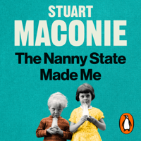 Stuart Maconie - The Nanny State Made Me artwork