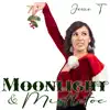 Moonlight and Mistletoe - Single album lyrics, reviews, download