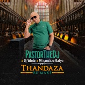Thandaza (feat. Dj Vitoto & Mthandazo Gatya) [Remix] artwork