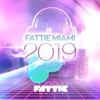 Fattie Miami 2019, 2019