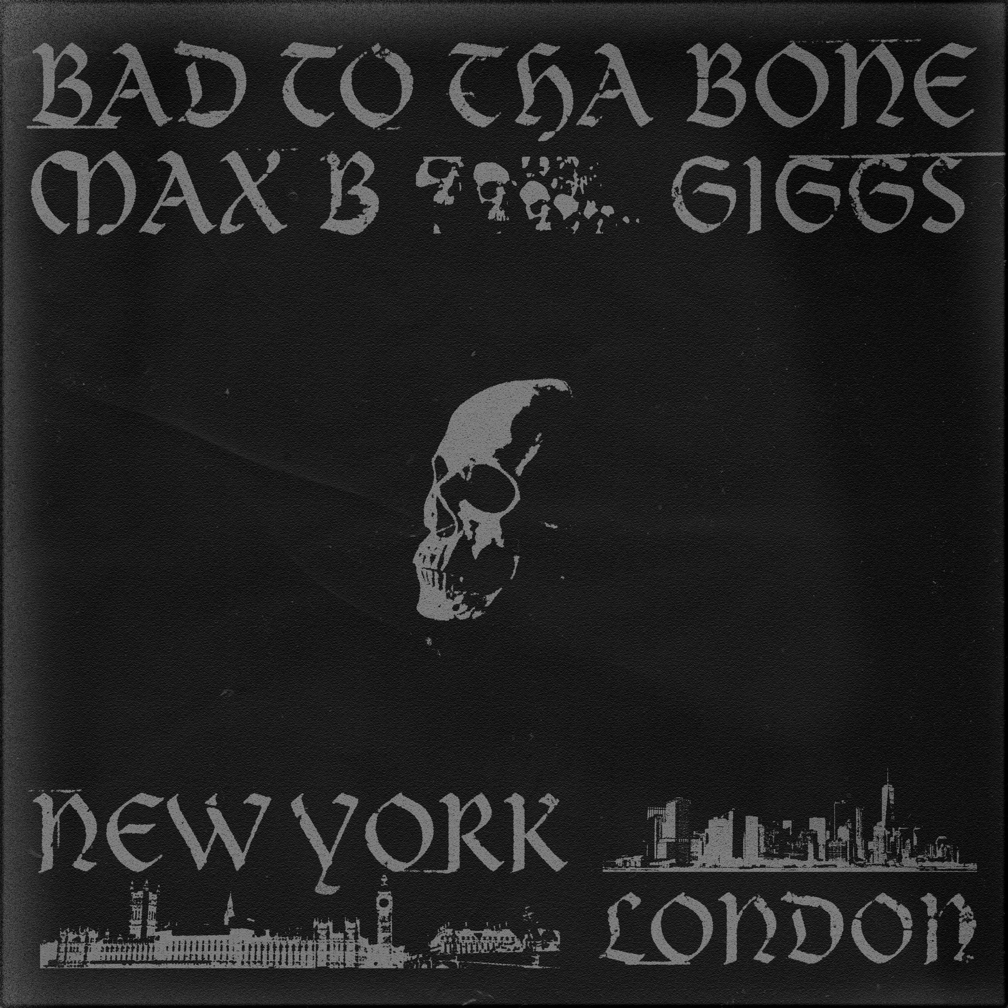 Max B - Bad to Tha Bone (feat. Giggs) - Single