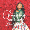 Jekalyn Carr - Changing Your Story (Live)  artwork