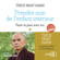 Thích Nhất Hạnh & Bénédicte Genot - Prendre soin de l'enfant intérieur