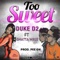 Too Sweet (feat. Shatta Wale) - Duke lyrics