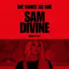 Defected: Sam Divine, We Dance As One, 2020 (DJ Mix) album lyrics, reviews, download