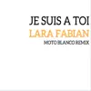 Je suis à toi (MOTO BLANCO REMIX) - Single album lyrics, reviews, download