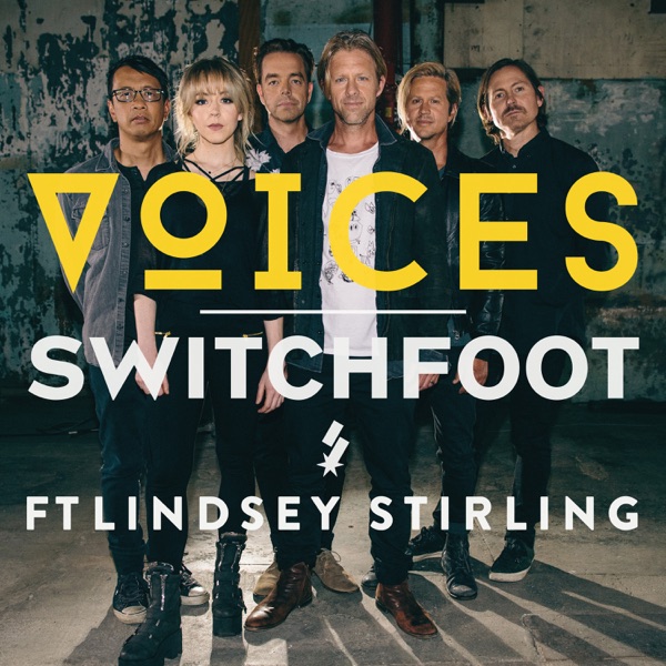 VOICES (feat. Lindsey Stirling) - Single - Switchfoot