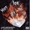 Hot Ice (feat. ZanWitDatLean) - LaFlareBabyy lyrics