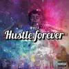 Hustle Forever album lyrics, reviews, download