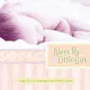 Bless My Little Girl album lyrics, reviews, download