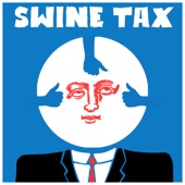 Swine Tax - Hold Your Own