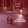 Let's Get Out - Single artwork