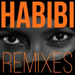 Habibi (Remixes) - Kaysha Habibi (Remixes) - Kaysha