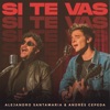 Si Te Vas - Single